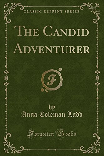 9781332724833: The Candid Adventurer (Classic Reprint)