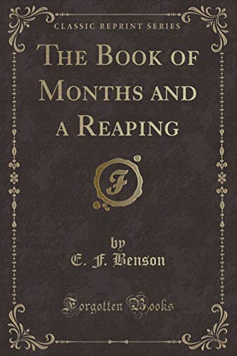 9781332726622: The Book of Months and a Reaping (Classic Reprint)