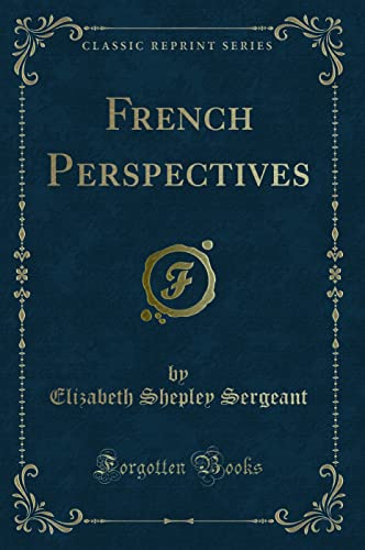 Stock image for French Perspectives Classic Reprint for sale by PBShop.store US