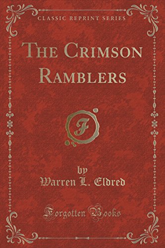 Stock image for The Crimson Ramblers Classic Reprint for sale by PBShop.store US