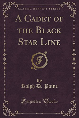 Beispielbild fr A Cadet of the Black Star Line Classic Reprint zum Verkauf von PBShop.store US