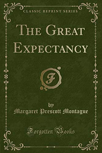 Imagen de archivo de The Great Expectancy Classic Reprint a la venta por PBShop.store US