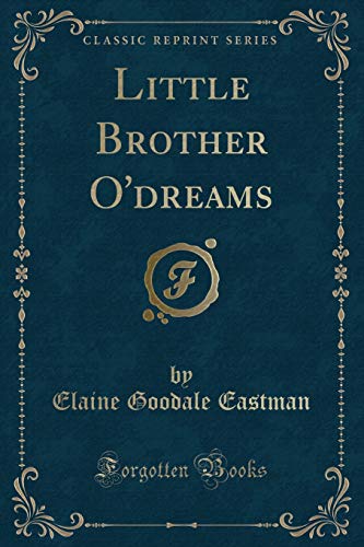 Beispielbild fr Little Brother O'dreams Classic Reprint zum Verkauf von PBShop.store US