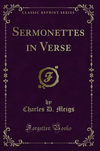 Stock image for Sermonettes in Verse Classic Reprint for sale by PBShop.store US