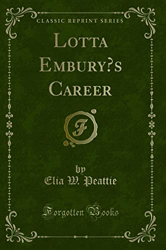 Imagen de archivo de Lotta Embury's Career Classic Reprint a la venta por PBShop.store US