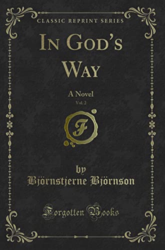Stock image for In God's Way, Vol 2 A Novel Classic Reprint for sale by PBShop.store US