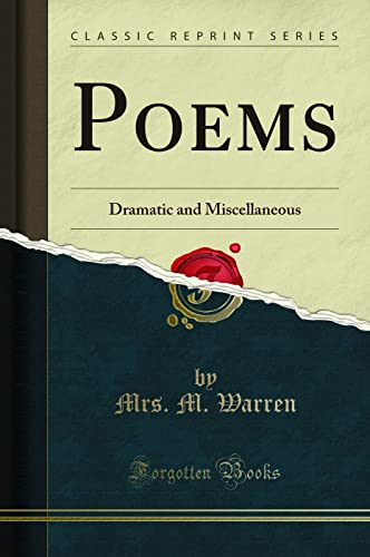 Stock image for Poems Dramatic and Miscellaneous Classic Reprint for sale by PBShop.store US
