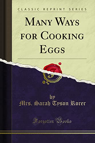 Stock image for Many Ways for Cooking Eggs Classic Reprint for sale by PBShop.store US