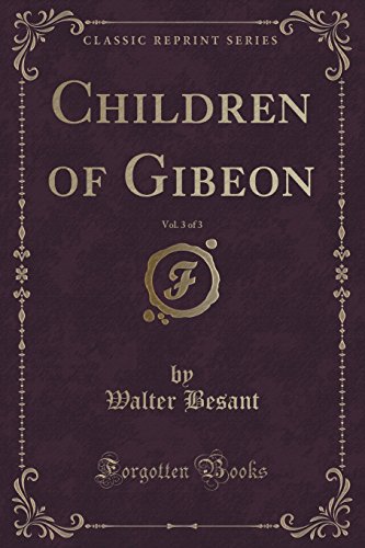 9781332809967: Children of Gibeon, Vol. 3 of 3 (Classic Reprint)