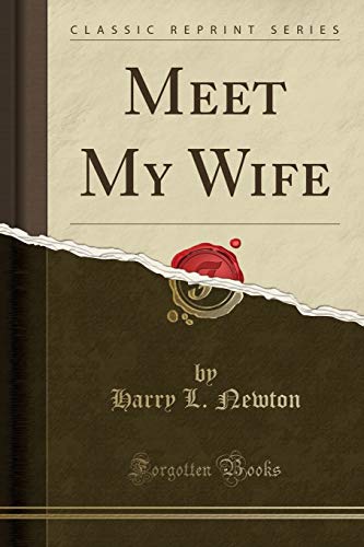 Stock image for Meet My Wife Classic Reprint for sale by PBShop.store US