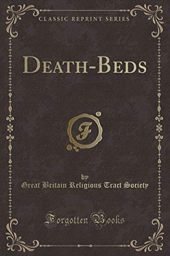 Beispielbild fr Death-Beds (Classic Reprint) zum Verkauf von Reuseabook