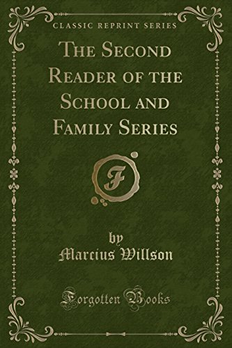 Beispielbild fr The Second Reader of the School and Family Series Classic Reprint zum Verkauf von PBShop.store US