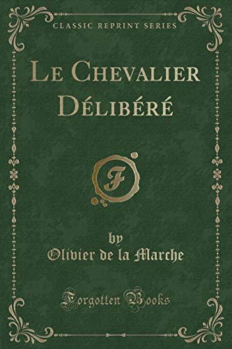 Beispielbild fr Le Chevalier Dlibr Classic Reprint zum Verkauf von PBShop.store US