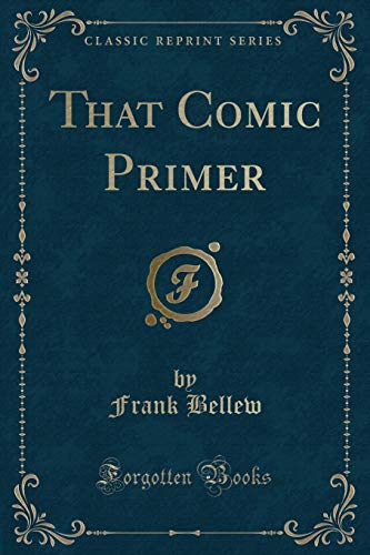 Stock image for That Comic Primer Classic Reprint for sale by PBShop.store US