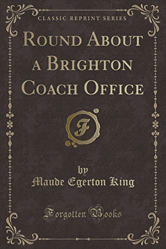 Imagen de archivo de Round About a Brighton Coach Office Classic Reprint a la venta por PBShop.store US