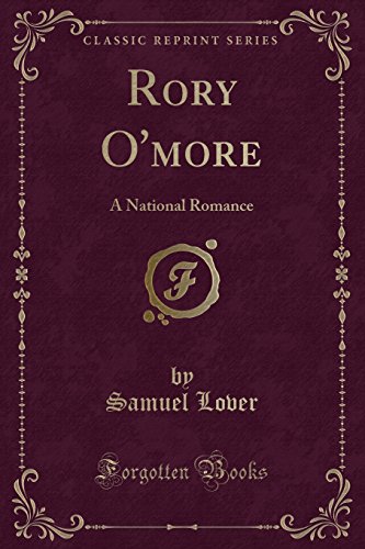 9781333051877: Rory O'more: A National Romance (Classic Reprint)