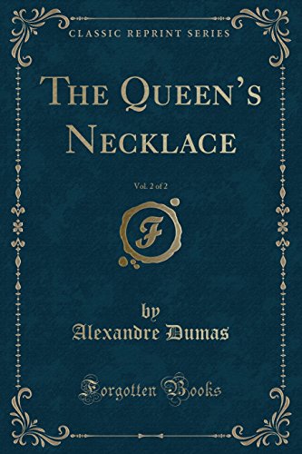 9781333056285: The Queen's Necklace, Vol. 2 of 2 (Classic Reprint)