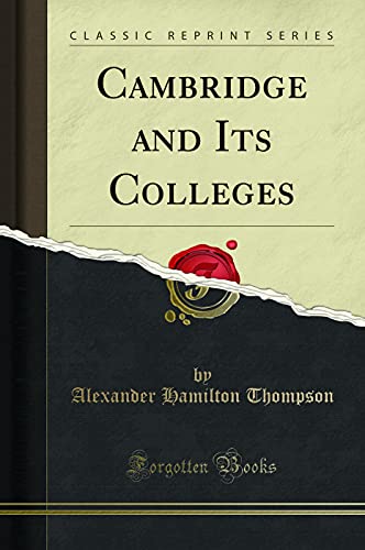 9781333071271: Cambridge and Its Colleges (Classic Reprint)
