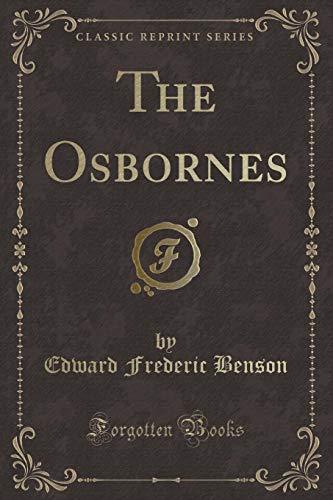 Imagen de archivo de The Osbornes Classic Reprint a la venta por PBShop.store US