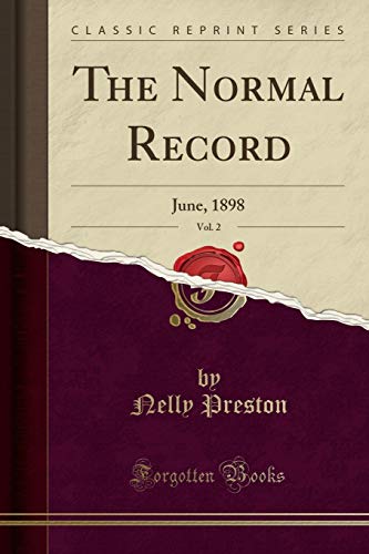 Stock image for The Normal Record, Vol 2 June, 1898 Classic Reprint for sale by PBShop.store US