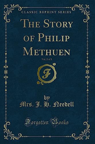 9781333225681: The Story of Philip Methuen, Vol. 2 of 3 (Classic Reprint)