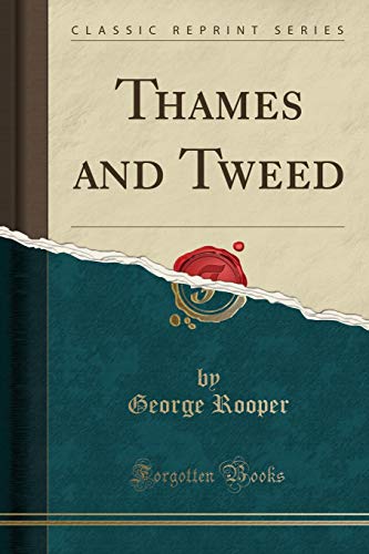 Stock image for Thames and Tweed Classic Reprint for sale by PBShop.store US