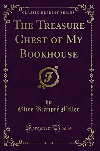 Stock image for The Treasure Chest of My Bookhouse Classic Reprint for sale by PBShop.store US