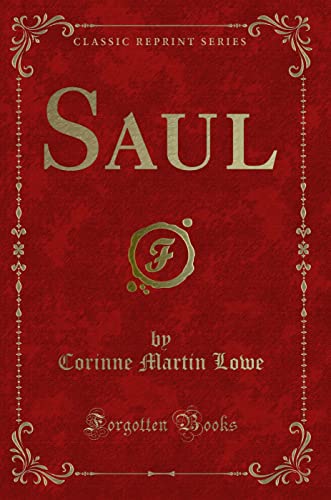 Beispielbild fr Saul (Classic Reprint) zum Verkauf von Buchpark