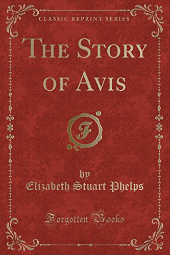 Stock image for The Story of Avis (Classic Reprint) for sale by Forgotten Books