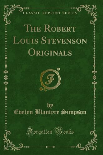 Stock image for The Robert Louis Stevenson Originals Classic Reprint for sale by PBShop.store US