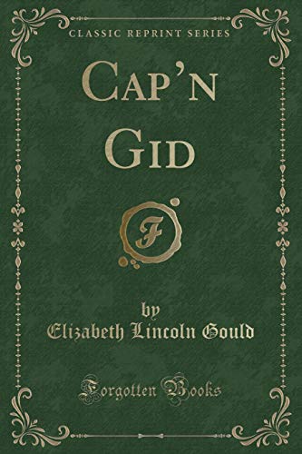 Imagen de archivo de Cap'n Gid Classic Reprint a la venta por PBShop.store US