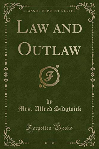 Beispielbild fr Law and Outlaw Classic Reprint zum Verkauf von PBShop.store US