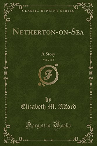 Stock image for NethertononSea, Vol 2 of 3 A Story Classic Reprint for sale by PBShop.store US