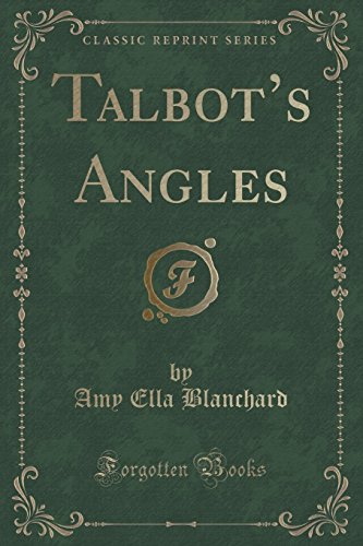 Stock image for Talbot's Angles Classic Reprint for sale by PBShop.store US