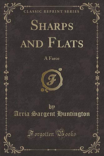 Stock image for Sharps and Flats A Farce Classic Reprint for sale by PBShop.store US