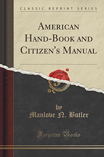 Stock image for American HandBook and Citizen's Manual Classic Reprint for sale by PBShop.store US