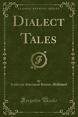 Stock image for Dialect Tales Classic Reprint for sale by PBShop.store US