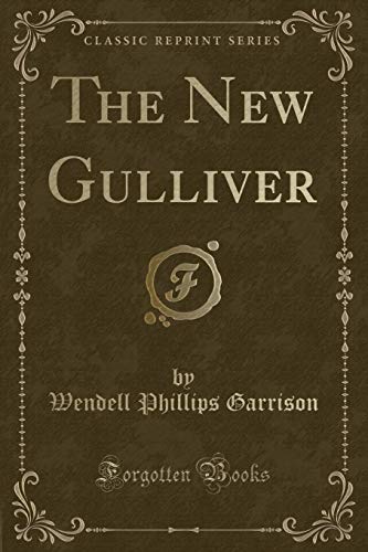 Stock image for The New Gulliver Classic Reprint for sale by PBShop.store US