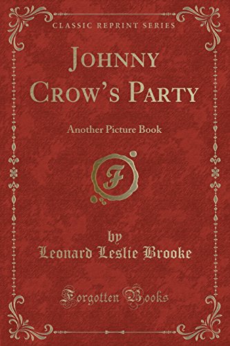 Stock image for Johnny Crow's Party Another Picture Book Classic Reprint for sale by PBShop.store US