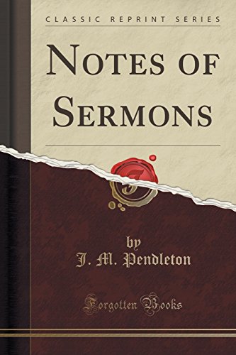 Stock image for Notes of Sermons Classic Reprint for sale by PBShop.store US