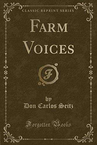 9781333378301: Farm Voices (Classic Reprint)