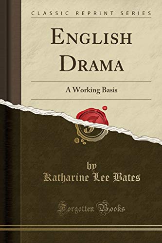 Beispielbild fr English Drama A Working Basis Classic Reprint zum Verkauf von PBShop.store US