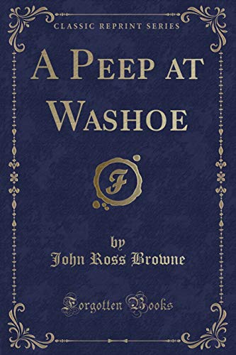 Imagen de archivo de A Peep at Washoe Classic Reprint a la venta por PBShop.store US