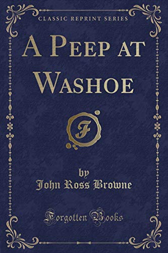 Stock image for A Peep at Washoe Classic Reprint for sale by PBShop.store US