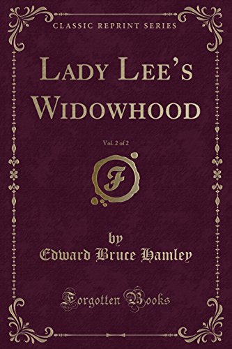 Stock image for Lady Lee's Widowhood, Vol 2 of 2 Classic Reprint for sale by PBShop.store US