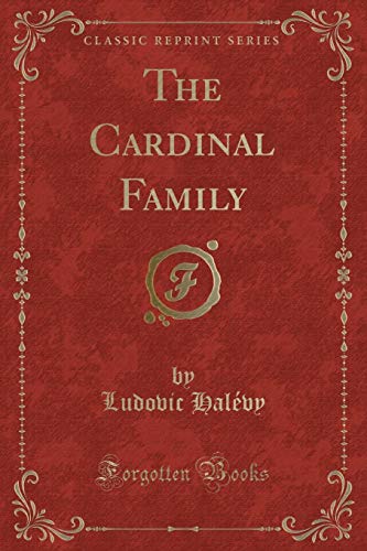 Beispielbild fr The Cardinal Family Classic Reprint zum Verkauf von PBShop.store US