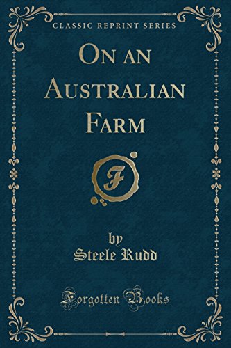 Beispielbild fr On an Australian Farm Classic Reprint zum Verkauf von PBShop.store US