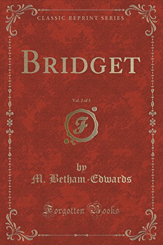 Stock image for Bridget, Vol 2 of 3 Classic Reprint for sale by PBShop.store US