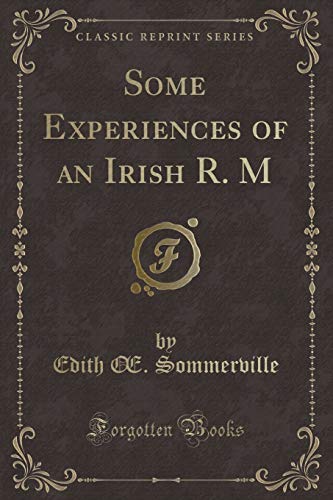 Stock image for Some Experiences of an Irish R M Classic Reprint for sale by PBShop.store US