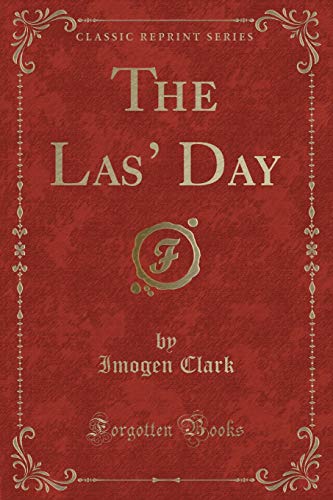 Stock image for The Las' Day Classic Reprint for sale by PBShop.store US